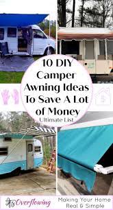 10 Diy Camper Awning Ideas To Save A Lot Of Money Camper Awnings Diy Camper Homemade Camper