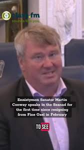 Martin Conway Addresses Seanad After Fine Gael Resignation