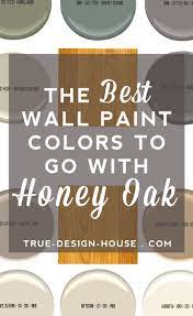 I am updating my kitchen to an eclectic, industrial look on a budget. The Best Wall Paint Colors To Go With Honey Oak True Design House Best Wall Paint Wall Paint Colors Honey Oak Trim