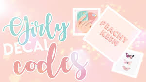 Bloxburg | 100 aesthetic decal codes. 10 Girly Aesthetic Decal Codes Pink Aesthetic Decal Codes Bonnie Builds Roblox Bloxburg Youtube