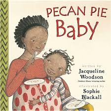 Teachingbooks Pecan Pie Baby teachingbooks pecan pie baby