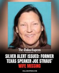 🚨 Authorities have issued a Silver Alert for Julie Straus, the 64-year-old  wife of former Texas House Speaker Joe Straus III, last seen Thursday  evening in an upscale Terrell Hills neighborhood.  https://dallasexpress.com/state/silver-alert-issued ...