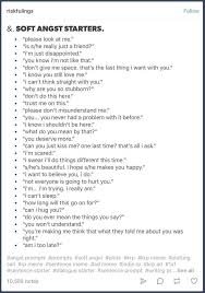 Soft Angst Starters Drawingprompts Soft Angst Starters Angst Soft Starters Writing Promps Writing Dialogue Prompts Writing Prompts
