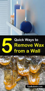 While you (2.)heat your wax, set up your area with a towel you can potentially ruin , a mirror, good lighting, etc. 5 Quick Ways To Remove Wax From A Wall
