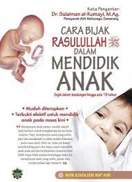 Petua mendidik anak menjadi insan positif. Teknik Berkesan Mendidik Anak Zuhaimy Hj Ismail Azizi Yahaya Halimah Ma Alip Penerbit Utm Press 978 983 52 1283 3 E Sentral Ebook Portal