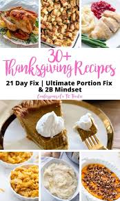 What are you having for paleo thanksgiving dinner? seems to be a kind of constant question lately! 21 Day Fix And 2b Mindset Thanksgiving Recipes Confessions Of A Fit Foodie