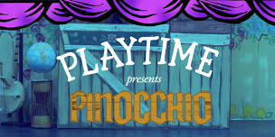 Playtime presents Pinocchio