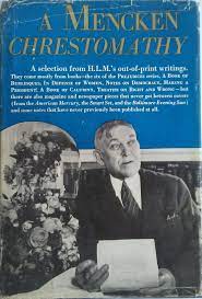 Despite what was just short of pandering to popular taste by one who derided popular taste, mencken derived certain critical sara mayfield, in the constant circle: A Mencken Chrestomathy Mencken H L Amazon De Bucher