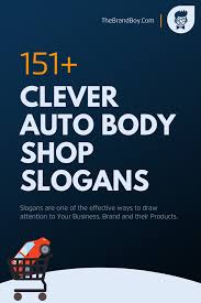 Jump to navigation jump to search. 188 Clever Auto Body Shop Slogans And Taglines