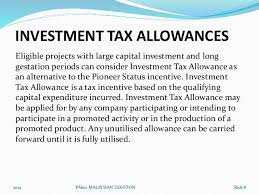 In malaysia, investment incentives are provided in the form of direct subsidies or corporate income tax credits that compensates the investors for their capital cost. Chapter 5 Investment Incentives