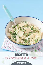 Risotto De Coquillettes Et De Poulet Recettes De Cuisine Recette Cook Expert Recette Magimix Cook Expert