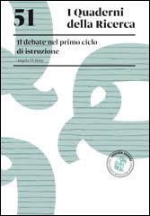 Loescher Editore 51 Il Debate Nel Primo Ciclo Di Istruzione Angela Di Bono