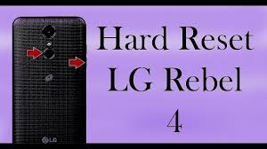 When inserting a sim car from a different carrier, your phone will show an error . Hard Reset Lg Rebel 4 Youtube