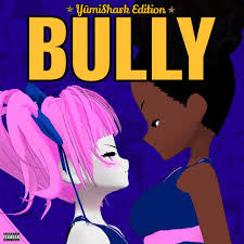 Acidgvrl - BULLY: YUMISHARK EDITION Lyrics and Tracklist | Genius