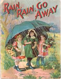 Full Sized Image Rain Rain Go Away Tuckdb Ephemera Vintage Illustration Rain Children S Book Illustration