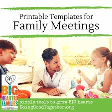 To download them, you will need adobe acrobat reader. Host A Family Meeting Doing Good Together