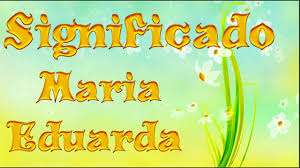 Aquí te dejo toda la información en formato de video, disfrutalo. Significado Do Nome Maria Eduarda Maria Eduarda Significado Youtube