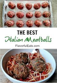 The Best Italian Meatballs Flavorfuleats Recipe Italian Meatballs Best Meatballs Italian Meatballs Recipe