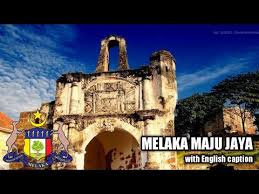 Boru ni kalibat, parumaen ni pandita. Melaka Maju Jaya Lagu Kebangsaan Negeri Melaka With English Caption Youtube