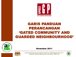 Garis panduan pelaksanaan kuliah bagi semester 1 sesi 2020/2021 fakulti pendidikan teknikal dan 1.0 tujuan garis panduan ini menerangkan cara dan kaedah pengurusan dan keselamatan makmal/bengkel pengajaran, penyelidikan dan perkhidmatan di upm. Powerpoint Garis Panduan Perancangan Gated Community And Guarded Neighbourhood By R D Jpbd Issuu
