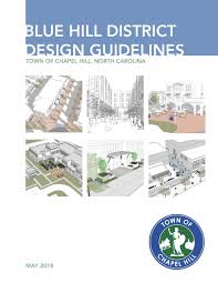 Blue Hill District Design Guidelines Town Of Chapel Hill Nc