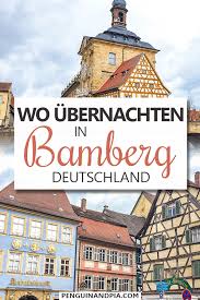 wo ubernachten in bamberg unterkunft guide penguin and pia bamberg hotel deutschland bamberg altstadt