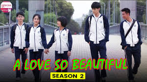 A love so beautiful is a chinese streaming television series starring hu yitian and shen yue, based on the novel to our pure little beauty by zhao qianqian. Is A Love So Beautiful Worth Watching Will We Get Season 2 Of The Series Release On Netflix Youtube