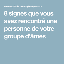8 Signes Que Vous Avez Rencontre Une Personne De Votre Groupe D Ames Positivity Affirmations Miracle Morning