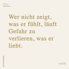 Gefühle Sprüche Spruch Des Tages