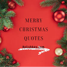 More than 150 christmas quotes in 20 categories. 50 Merry Christmas Quotes For Someone Special 2020 Relish Bay