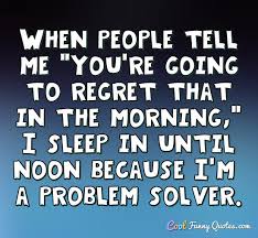 Do you know someone who would like these funny quotes about personalities? Wise Quotes Cool Funny Quotes