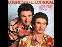Moreninha do convento, milagre do retrato, resposta do bambolê de baiano. Lourenco E Lourival Lembrancas Que O Tempo Nao Apaga Youtube