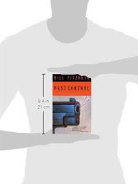 An assassin bug thriller (assassin bug thrillers. Pest Control An Assassin Bug Thriller Assassin Bug Thrillers Amazon Co Uk Fitzhugh Bill 9781590585504 Books