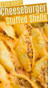 Cheeseburger Stuffed Shells In 2020 Beef Recipes Easy Ground Beef Recipes Easy Stuffed Shells