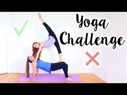 Yoga Challenge With My Sister Youtube Yoga Challenge Two People Yoga Poses Yoga