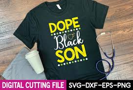 Free Free 201 Dope Black Son Svg SVG PNG EPS DXF File
