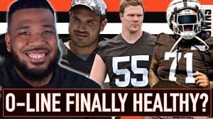 BROWNS OLINE FINALLY GETTING HEALTHY