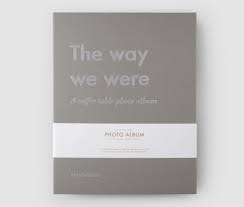 The Way We Were Photo Album Photo Album Coffee Table Photo Album Coffee Table Album