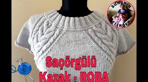 Sacorgulu Kazak Yapilisi Roba Orgu Youtube Orgu Moda Youtube