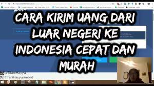 Hi guys video kali ini aku mau sharing mengenai sebuah apps yang bergerak di bidang pengiriman uang dari dalam negri ke luar negri. Cara Kirim Uang Dari Luar Negeri Ke Indonesia Cepat Dan Murah Transferwise Youtube