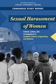 May 24, 2021 · content warning: 7 Findings Conclusions And Recommendations Sexual Harassment Of Women Climate Culture And Consequences In Academic Sciences Engineering And Medicine The National Academies Press