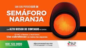 Gobierno De Slp Twitterissa Del 15 Al 28 De Febrero El Estado Se Encuentra En Semaforo Naranja Esto Significa Que El Riesgo De Contagio De Covid19 Es Alto Usa Cubrebocas En Todos
