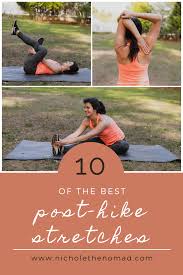 The 10 Best Post Hike Stretches Hiking Workout Hiking Workout Training Workout Guide