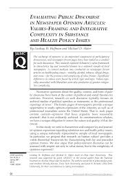 Latest world news news, comment and analysis from the guardian, the world's leading liberal voice Pdf Evaluating Public Discourse In Newspaper Opinion Articles Values Framing And Integrative Complexity In Substance And Health Policy Issues