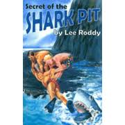 Secret of the Shark Pit: Lee Roddy: 9780880622509