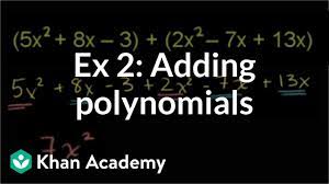It supports all trivial operations and some other useful methods. Adding Polynomials Video Khan Academy