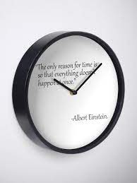 Albert Einstein Time Quote Clock Clock By Unsyst3matic Redbubble