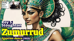 Roy S. Stoughton: Zumurrud (Egyptian Dance)