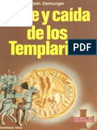 #estudiantes #valencia #room in valencia. Auge Y Caida De Los Templarios 1118 1314 A Demurger Ediciones Martinez Roca 1986 Caballeros Templarios Cruzadas