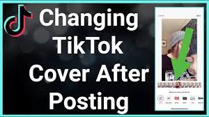 How To Change Tiktok Cover Thumbnail After Posting Youtube